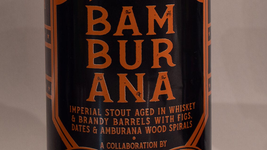 Bamburana Barrel Aged Imperial Stout